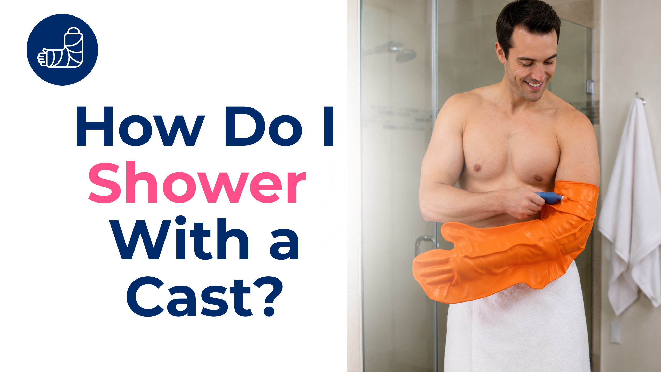 Lifestyle bathroom photo of a smiling man standing in front of a shower while wearing a DRYPRO waterproof arm cast cover. The image demonstrates comfortable waterproof protection for showering during orthopedic recovery and highlights how patients can keep casts, bandages, and injuries dry during daily hygiene routines.